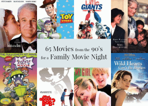 List of 65 Movies from the 90's for a Family Movie Night via MamaBuzz