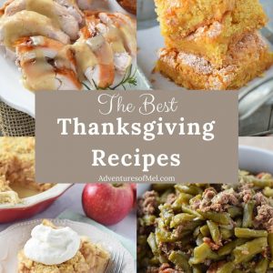 Thanksgiving recipes to add to your holiday dinner menu, including the best turkey ever, delicious side dish recipes, and scrumptious desserts!
