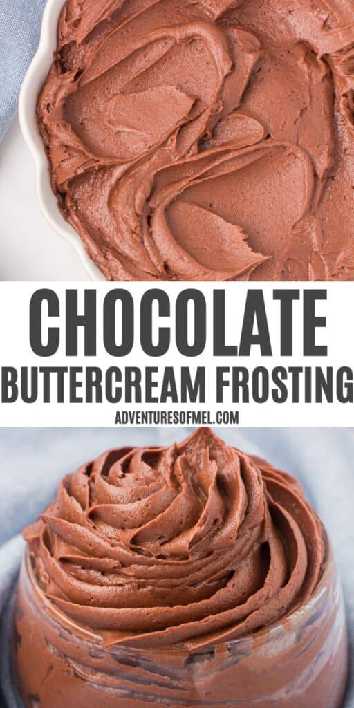 2 step photo pin showing, top: chocolate buttercream frosting in a large white bowl; bottom: milk chocolate buttercream frosting piped into a small glass bowl