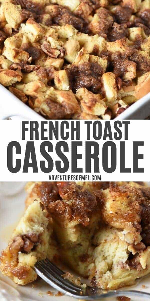 Easy French Toast Casserole Recipe {with Video} Adventures of Mel