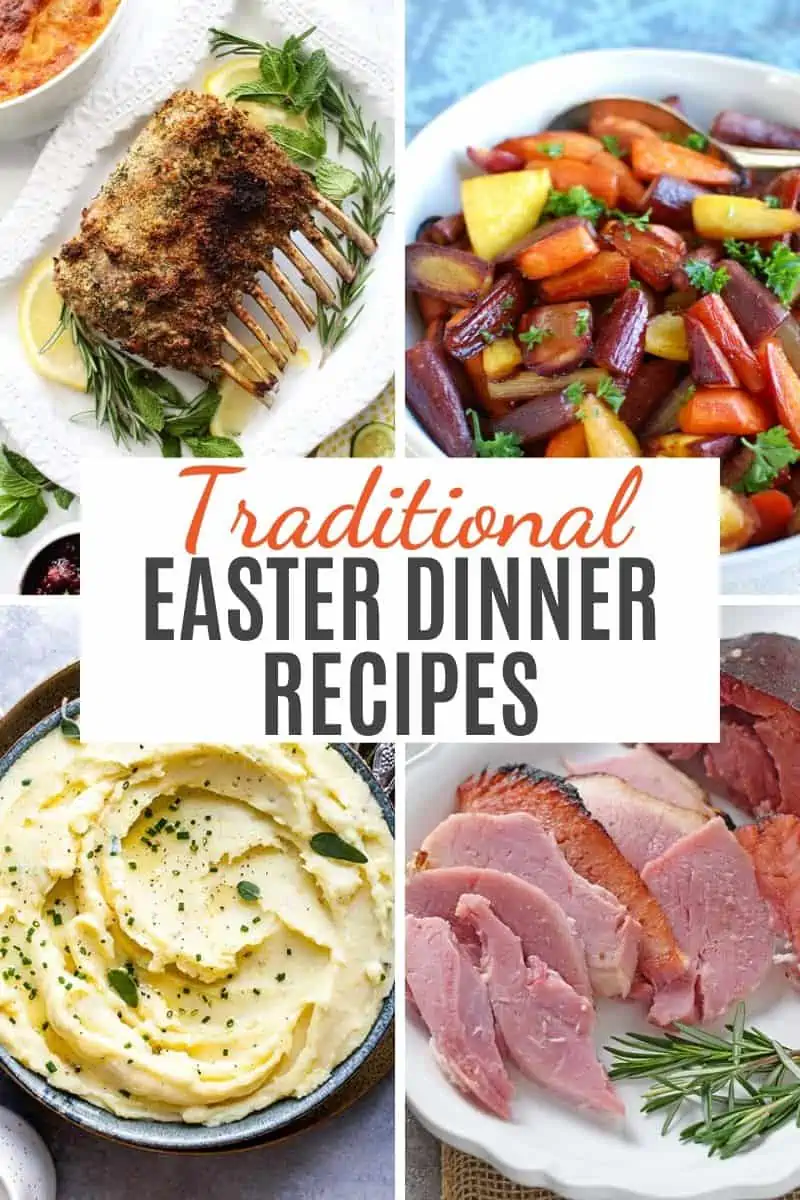 traditional Easter dinner recipes, including rack of lamb, rainbow carrots, mashed potatoes, and pineapple honey glazed ham