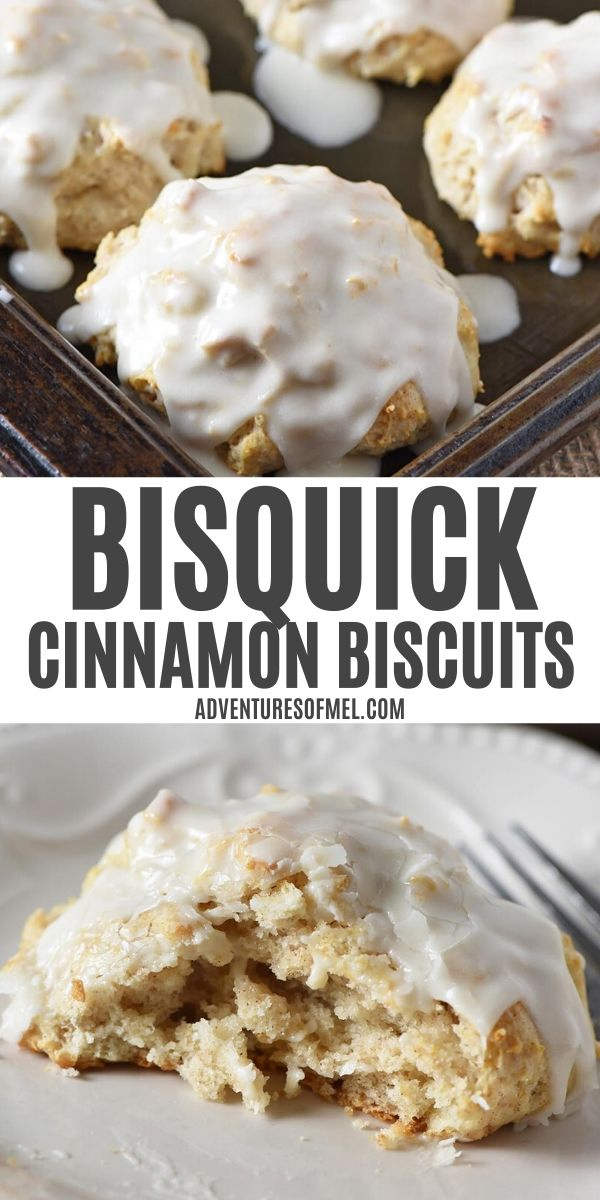 pinnable image for Bisquick Cinnamon Biscuits with top image of cinnamon biscuits covered with icing on baking sheet and bottom image of cinnamon biscuit sliced in half on white plate with fork
