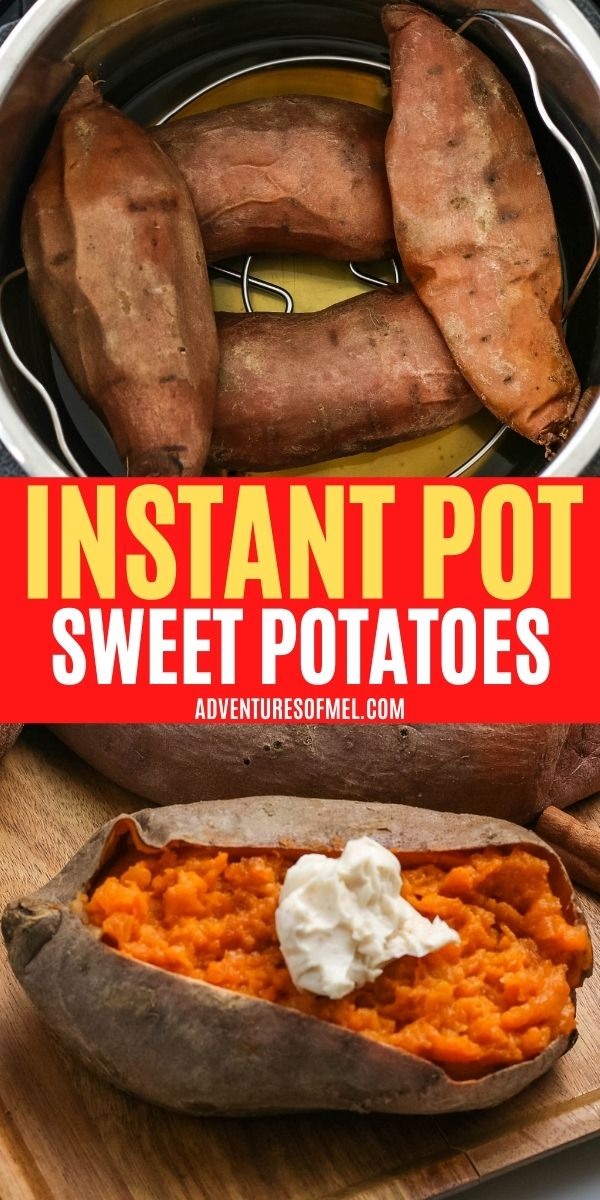 doublie image of Instant Pot sweet potatoes, including top image of cooked sweet potatoes in Instant Pot with water and bottom image of cooked sweet potato sliced open and topped with dollop of whipped cinnamon butter