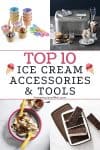 ice cream accessories and tools, including bowls, ice cream makers, and ice cream sandwich maker