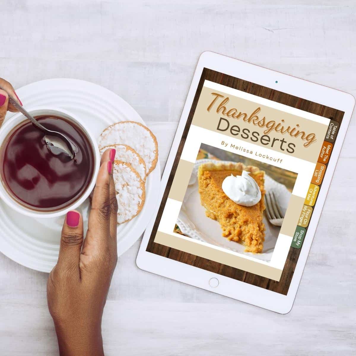 Thanksgiving Desserts eCookbook on tablet with cup of coffee and cookies