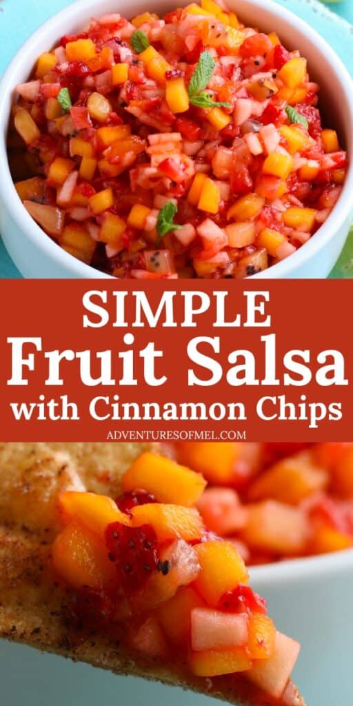 2 photos of fruit salsa, one in bowl and one on cinnamon chip