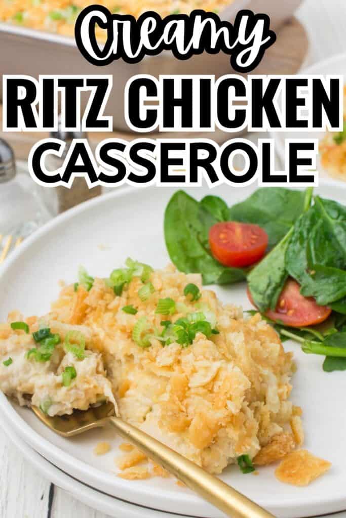 photo pin showing creamy chicken casserole with Ritz crackers dished out on a small white plate with a small salad on the side